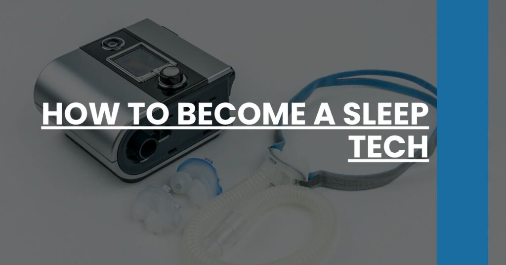 How to Become a Sleep Tech Feature Image